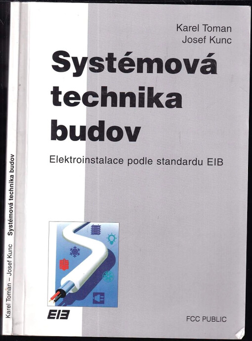 Systémová technika budov :elektroinstalace podle standardu EIB