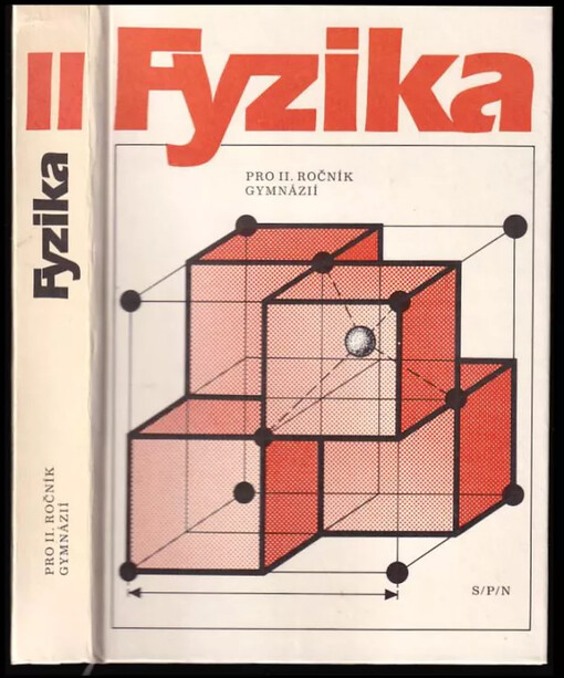Fyzika pro 2. ročník gymnázií
