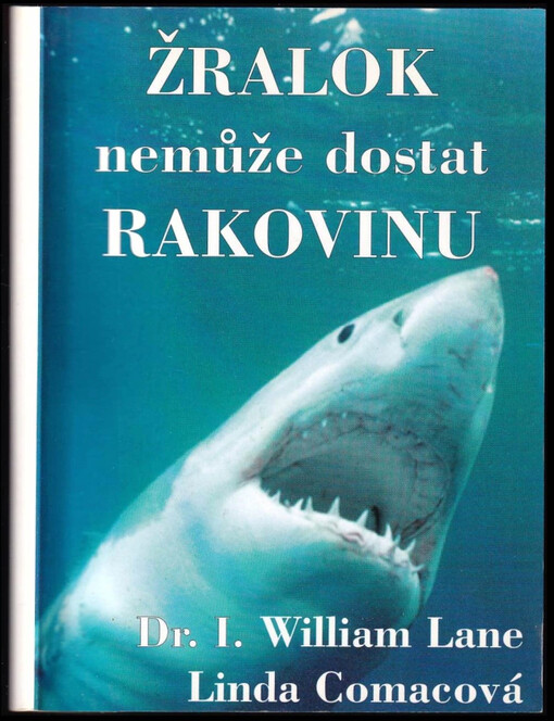 Žralok nemůže dostat rakovinu