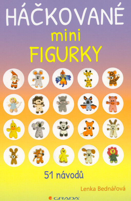 Háčkované mini figurky : 51 návodů