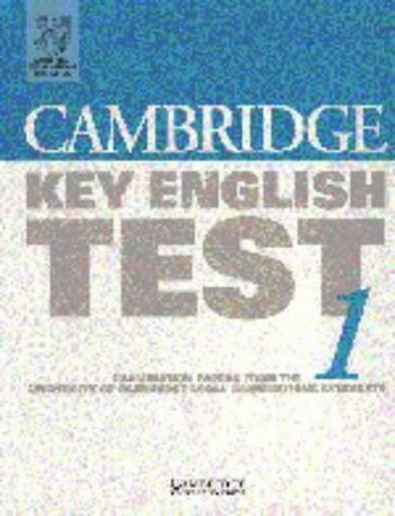 Cambridge key English test 1 :examination paper from the University of Cambridge Local Examinations Syndicate