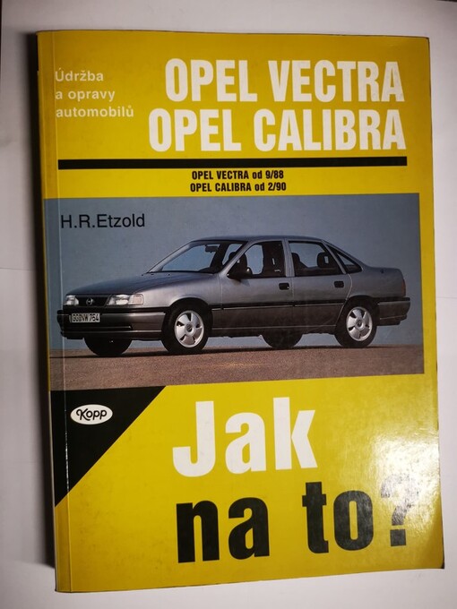 Údržba a opravy automobilů Opel Vectra, Opel Vectra diesel, Opel Calibra