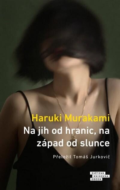 Na jih od hranic, na západ od slunce