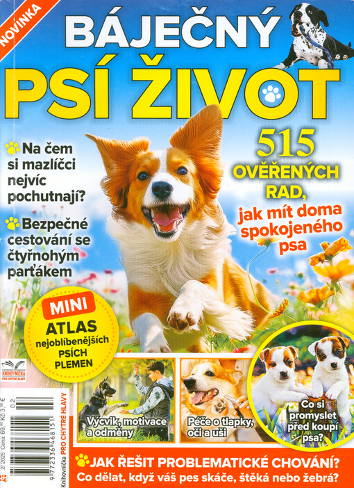 Báječný psí život : 515 ověřených rad, jak mít doma spokojeného psa