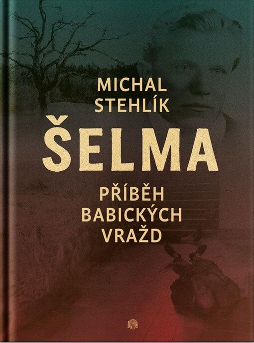 Šelma: Příběh babických vražd