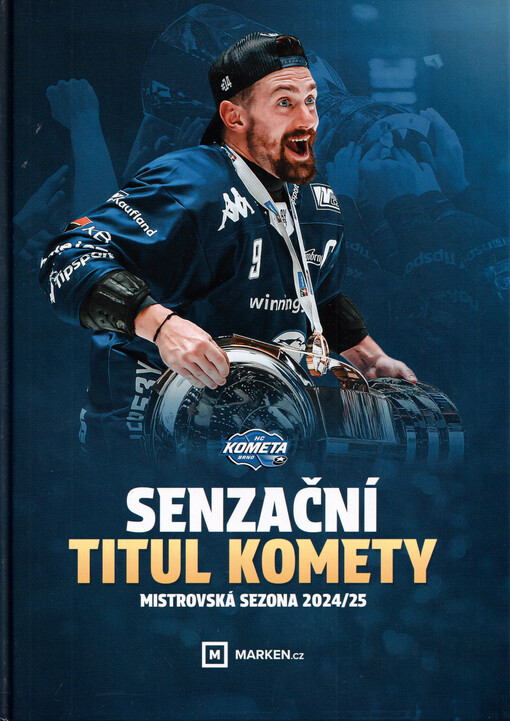 Senzační titul Komety : mistrovská sezona 2024/25