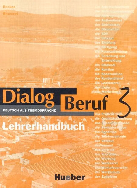 Dialog Beruf :Deutsch als Fremdsprache.3,Lehrerhandbuch