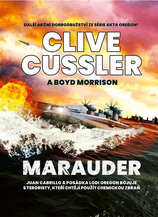Marauder : román z řady Akta Oregon / Clive Cussler a Boyd Morrison ; z anglického originálu Marauder ... přeložila Eva Kadlecová