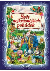 Svět nejkrásnějších pohádek  (odkaz v elektronickém katalogu)