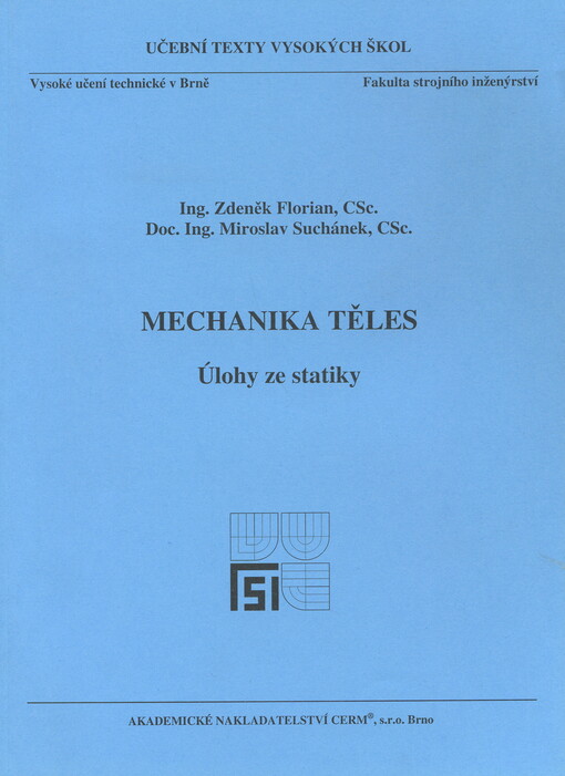 Mechanika deformovatelných těles :učební text pro studenty distančního a denního studia
