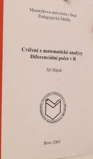 Cvičení z matematické analýzy.Diferenciální počet v R