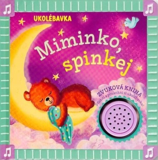 Ukolébavka Miminko, spinkej