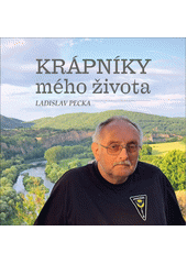 Krápníky mého života  (odkaz v elektronickém katalogu)