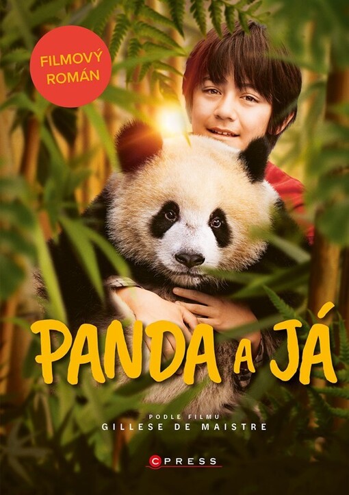 Panda a já : podle filmu Gillese de Maistre / napsala Christelle Chatelová ; z francouzského originálu Moon - Le Panda ... přeložila Kateřina Marko