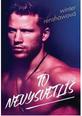 To nevysvětlíš  (odkaz v elektronickém katalogu)