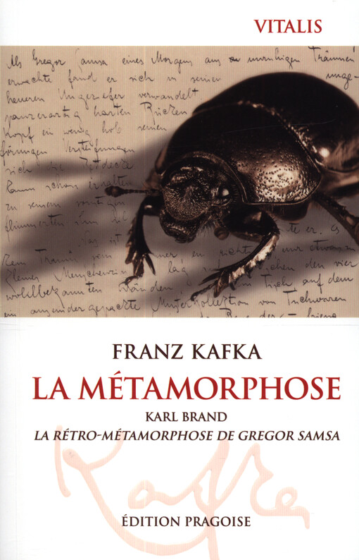 La métamorphose : avec un épilogue sur la genèse et l'influence