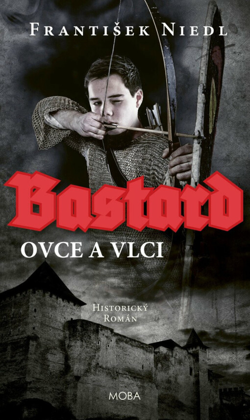 Bastard : ovce a vlci / František Niedl