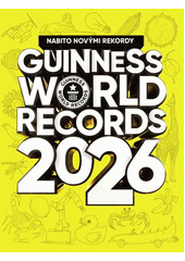 Guinness world records 2026  (odkaz v elektronickém katalogu)