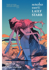 Mnoho smrtí Laily Starr  (odkaz v elektronickém katalogu)