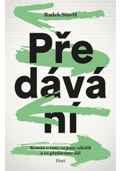 Předávání  (odkaz v elektronickém katalogu)