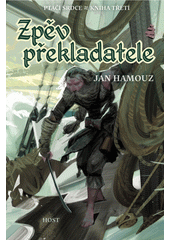 Zpěv překladatele  (odkaz v elektronickém katalogu)