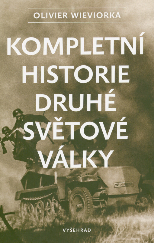 Kompletní historie druhé světové války