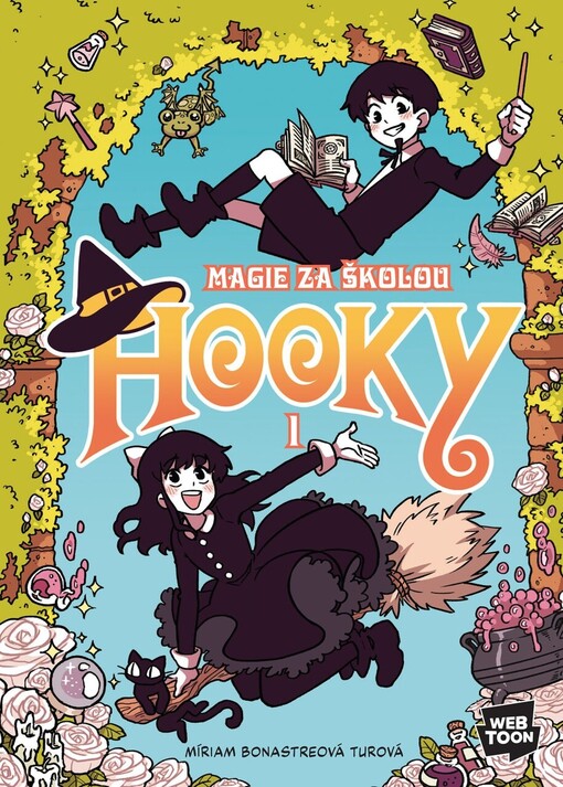 Hooky. Magie za školou / Míriam Bonastreová Turová ; přeložila: Hana Vrábelová