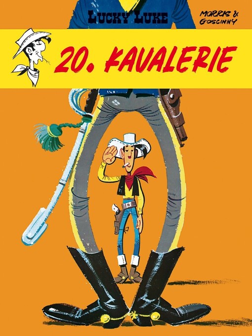 20. kavalerie / kresba: Morris ; scénář: R. Goscinny ; z francouzského originálu Le 20ème De Cavalerie ... přeložil Michal Lázňovský
