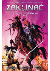 Zaklínač  (odkaz v elektronickém katalogu)