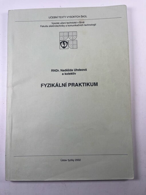 Otázky a odpovědi z fyziky.Část 1,Fyzikální praktikum