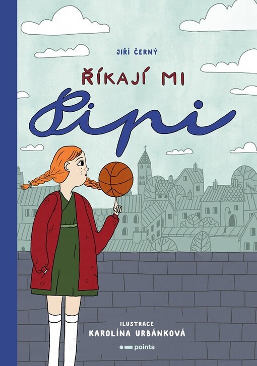 Říkají mi Pipi / Jiří Černý ; ilustrace Karolína Urbánková