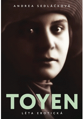 Toyen : léta erotická  (odkaz v elektronickém katalogu)
