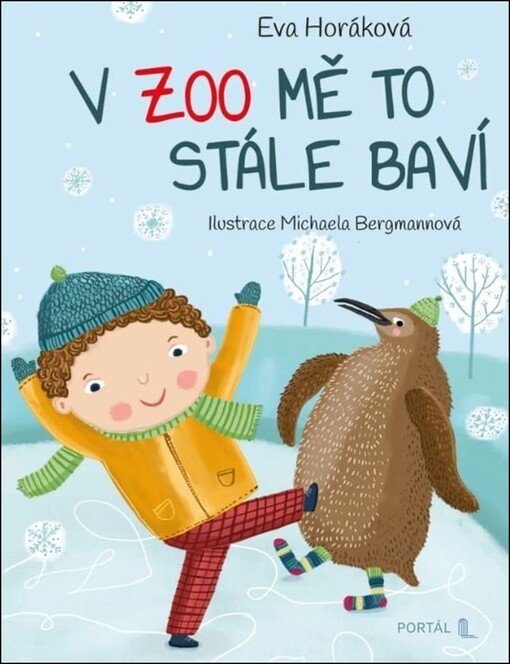 V zoo mě to stále baví / Eva Horáková ; ilustrace Michaela Bergmannová