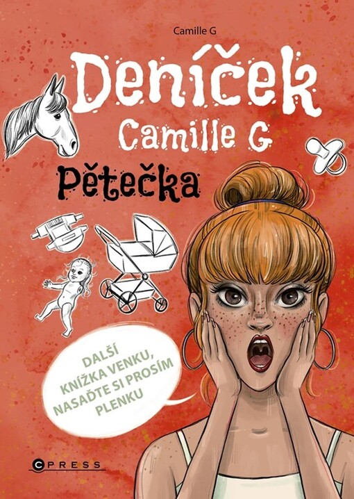 Deníček Camille G. Pětečka : další knížka venku, nasaďte si prosím plenku