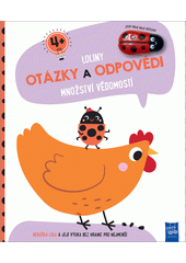 Loliny otázky a odpovědi : množství vědomostí. 4+ (odkaz v elektronickém katalogu)