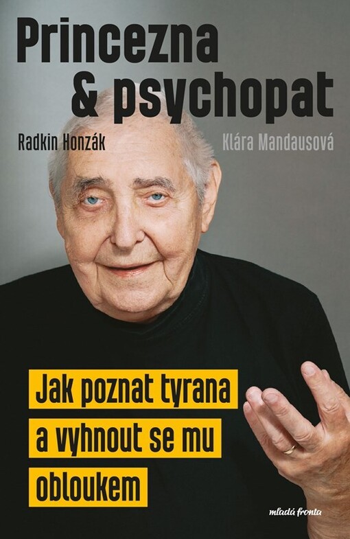 Princezna & psychopat : jak poznat tyrana a vyhnout se mu obloukem