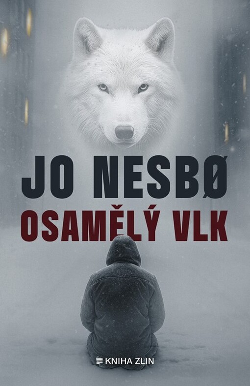 Osamělý vlk / Jo Nesbø ; z norštiny přeložila Kateřina Krištůfková