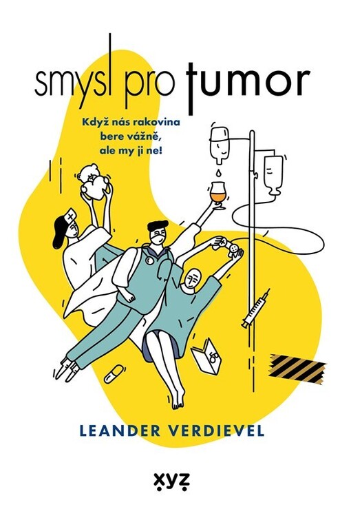 Smysl pro tumor : průvodce rakovinou bez tabu