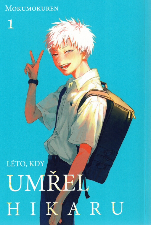 Léto, kdy umřel Hikaru. 1