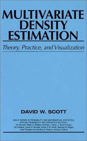 Multivariate Density Estimation: Theory, Practice, and Visualization (Wiley Series in Probability and Statistics)