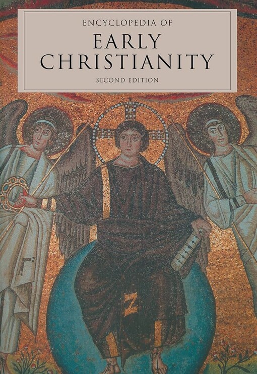 Encyclopedia of early christianity