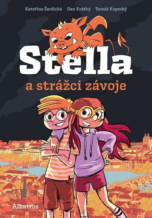 Stella a strážci závoje / Kateřina Šardická, Dan Krátký, Tomáš Kopecký