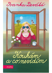 Koukám a co nevidím  (odkaz v elektronickém katalogu)