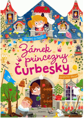 Zámek princezny Čurbesky : hledej a najdi  (odkaz v elektronickém katalogu)