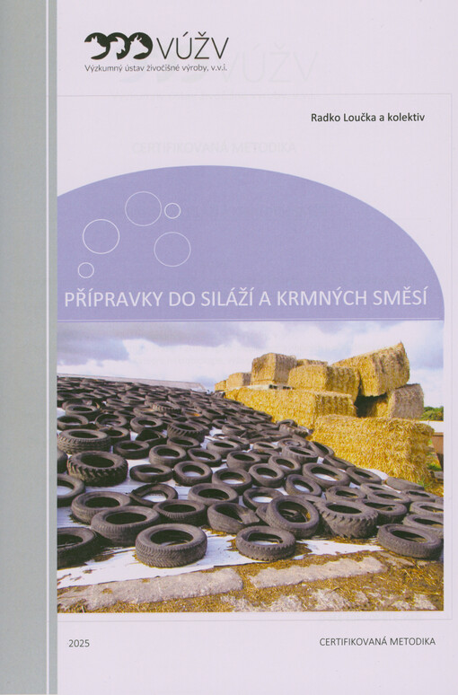 Přípravky do siláží a krmných směsí