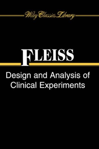 Design and analysis of clinical experiments