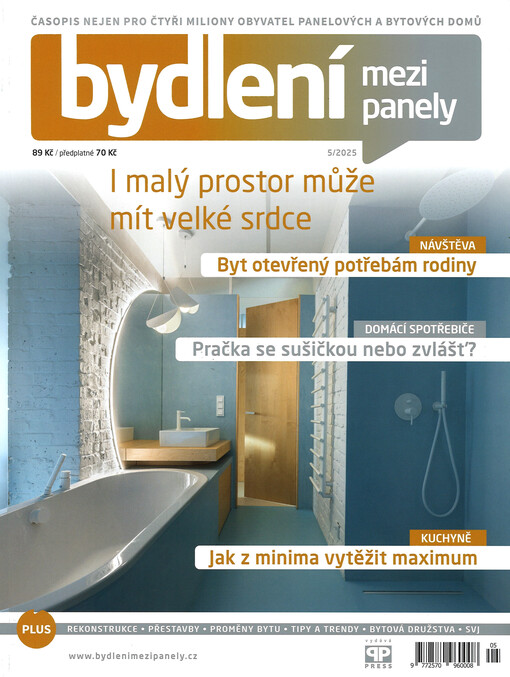 Bydlení mezi panely : časopis o bydlení nejen pro čtyři miliony obyvatel panelových bytů