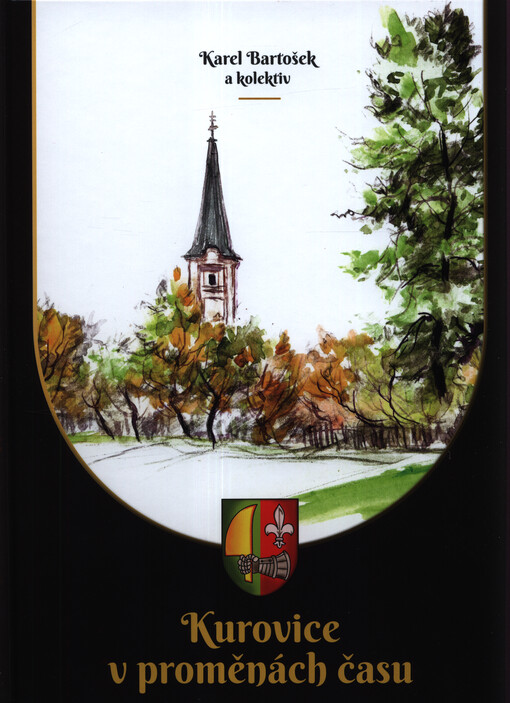 Kurovice v proměnách času