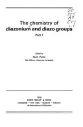 The chemistry of diazonium and diazo groups / edited by Saul Patai