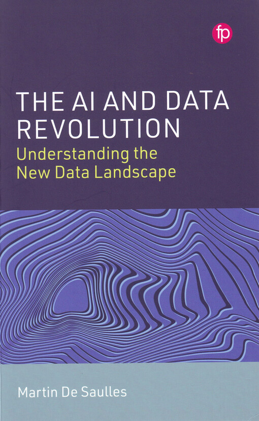 The AI and data revolution : understanding the new data landscape